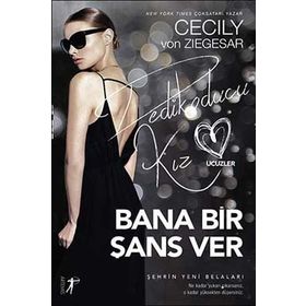 Bana Bir Şans Ver - Cecily Von Ziegesar