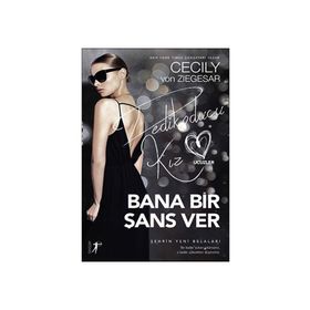 Bana Bir Şans Ver - Cecily Von Ziegesar