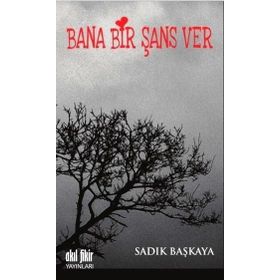 Bana Bir Şans Ver - cecily von ziegeser