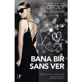 Bana Bir Şans Ver - cecily von ziegeser