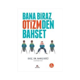 Bana Biraz Otizmden Bahset - Barış Ekici