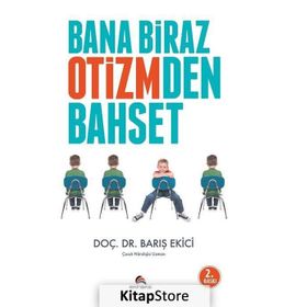Bana Biraz Otizmden Bahset - Barış Ekici