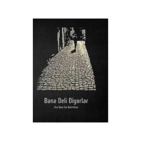 Bana Deli Diyorlar - Serkan Tutal