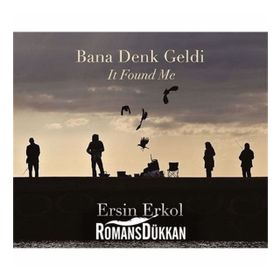 Bana Denk Geldi - Ersin Erkol
