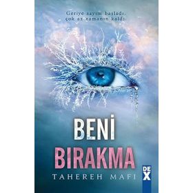Bana Dokunma 2 Beni Bırakma - Tahereh Mafi
