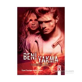 Bana Dokunma 3 Beni Yakma - Tahereh Mafi