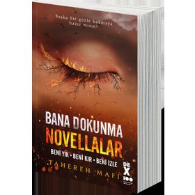 Bana Dokunma Novellalar - Tahereh Mafi