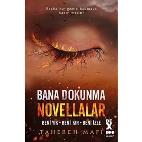 Bana Dokunma Novellalar - Tahereh Mafi