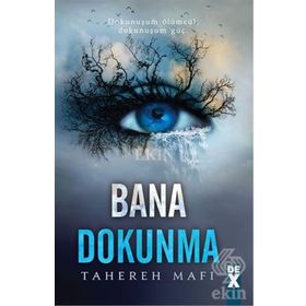 Bana Dokunma - Tahereh Mafi