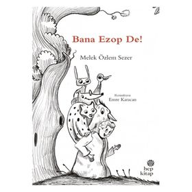 Bana Ezop De! - Melek Özlem Sezer