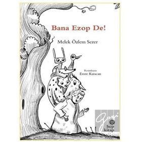 Bana Ezop De! - Melek Özlem Sezer