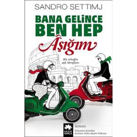 Bana Gelince Ben Hep Aşığım - Sandro Settimj