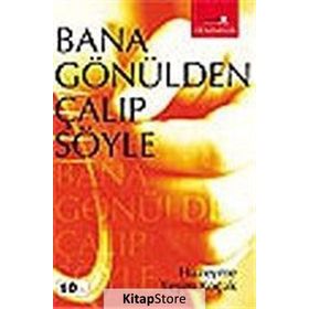 BANA GÖNÜLDEN ÇALIP SÖYLE - HÜZEYME YEŞİM KOÇAK
