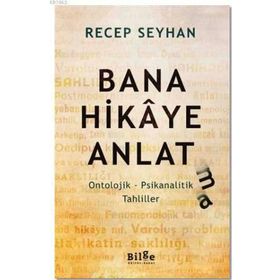 Bana Hikaye Anlatma - Recep Seyhan