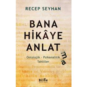 Bana Hikaye Anlatma - Recep Seyhan