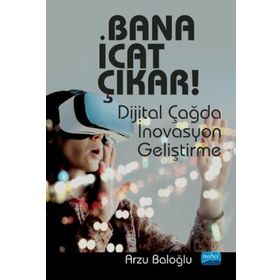 Bana İcat Çıkar! - Arzu Baloğlu