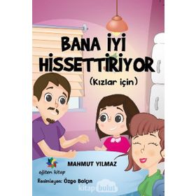 Bana İyi Hissettiriyor (Kızlar İçin) - Mahmut Yılmaz