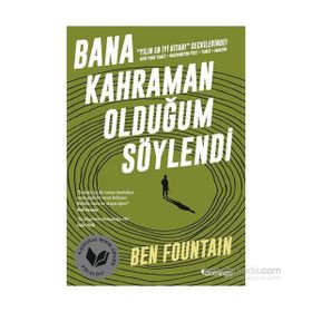 Bana Kahraman Olduğum Söylendi Ben Fountain Domingo Yayınları