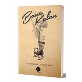 Bana Kalan - Serkan Arslan