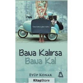 Bana Kalırsa Bana Kal - Eyüp Konak