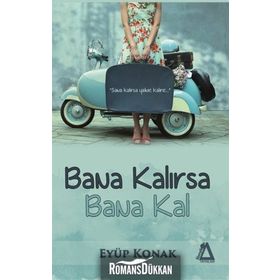 Bana Kalırsa Bana Kal - Eyüp Konak