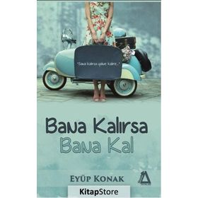 Bana Kalırsa Bana Kal - Eyüp Konak