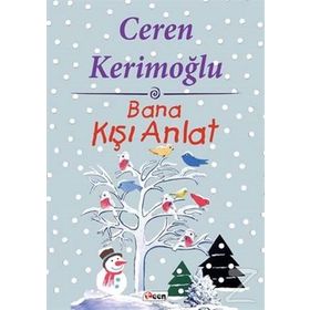 Bana Kışı Anlat - Ceren Kerimoğlu