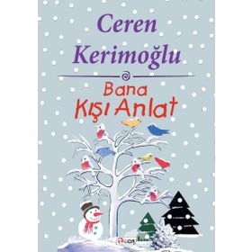 Bana Kışı Anlat - Ceren Kerimoğlu