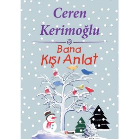 Bana Kışı Anlat - Ceren Kerimoğlu