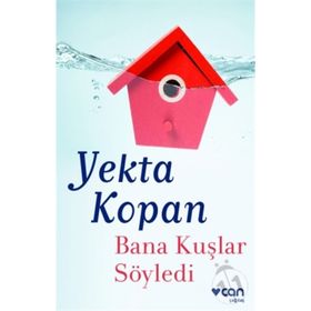 Bana Kuşlar Söyledi - Yekta Kopan