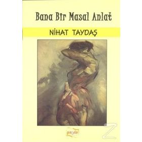 Bana Masal Anlat - Derya Özel