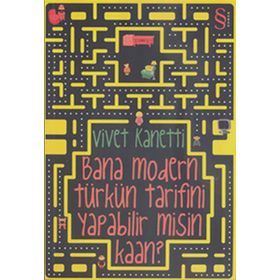 BANA MODERN TÜRK'ÜN TARIFINI YAPABILIR MISIN KAAN? - VIVET KANETTI (ISBN:9789752899476)