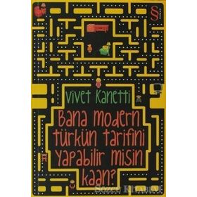 BANA MODERN TÜRK'ÜN TARIFINI YAPABILIR MISIN KAAN? - VIVET KANETTI (ISBN:9789752899476)