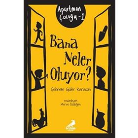 BANA NELER OLUYOR? - H. NERMIN ÇELEN