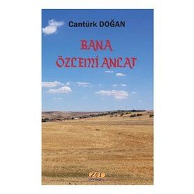 Bana Özlemi Anlat - Cantürk Doğan
