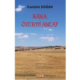 Bana Özlemi Anlat - Cantürk Doğan