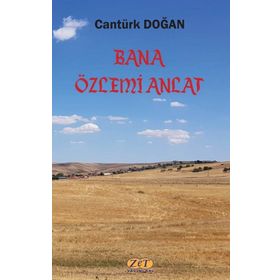 Bana Özlemi Anlat - Cantürk Doğan
