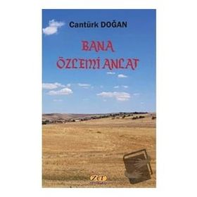 Bana Özlemi Anlat - Cantürk Doğan