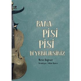 Bana Pisi Pisi Diyebilirsiniz Meav Yayıncılık