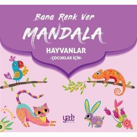 Bana Renk Ver Mandala Hayvanlar (Çocuklar İçin) Yade Kitap