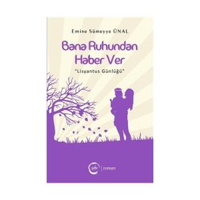 Bana Ruhundan Haber Ver - Emine Sümeyye