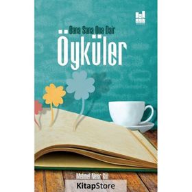 Bana Sana Ona Dair Öyküler - Mehmet Nezir Gül