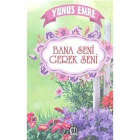 Bana Seni Gerek Seni - Yunus Emre