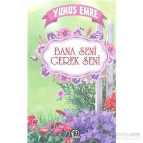 Bana Seni Gerek Seni - Yunus Emre