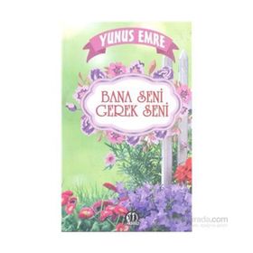 Bana Seni Gerek Seni - Yunus Emre