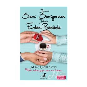 Bana Seni Seviyorum Deme Evlen Benimle - Miraç Çağrı Aktaş