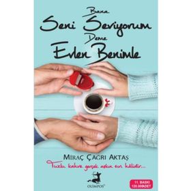 Bana Seni Seviyorum Deme Evlen Benimle - Miraç Çağrı Aktaş