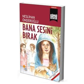 Bana Sesini Bırak - Neslihan Önderoğlu