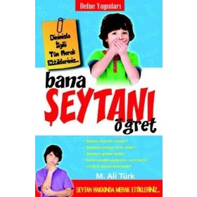 Bana Şeytanı Öğret - Mehmet Ali Türk
