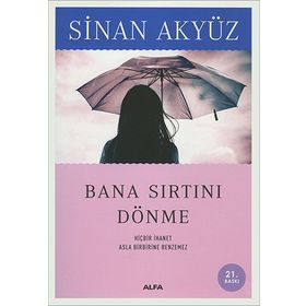 BANA SIRTINI DÖNME - SINAN AKYÜZ (ISBN:9789752975897)